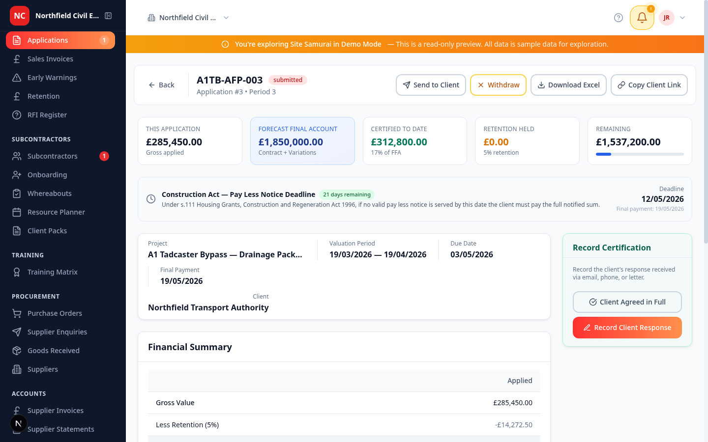 An open application showing the Pay Less Notice countdown, applied vs certified values, retention, and the client approval panel where your QS marks each line.